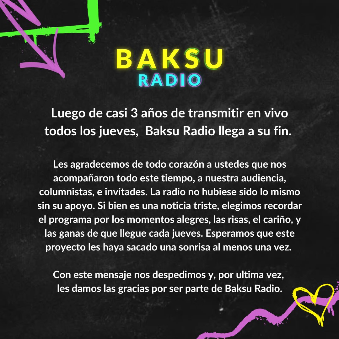 #BaksuRadio llega a su fin. Muchas gracias a todes por su apoyo incondicional durante todo este tiempo, esperamos que siempre recuerden este proyecto con una sonrisa. ✨