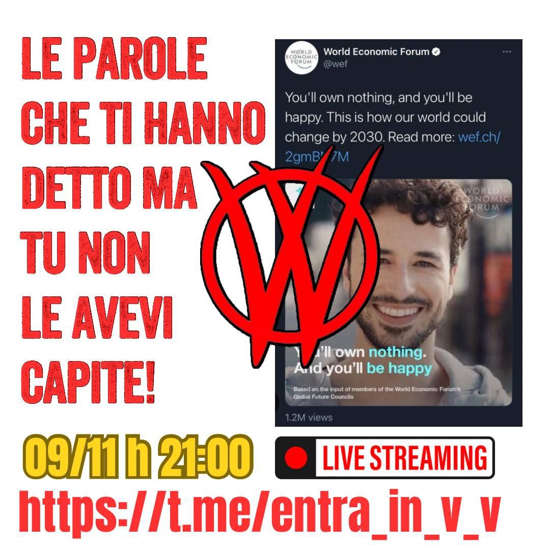 📡 LIVE STREAMING 📡

🔶 GIOVEDÌ 9 novembre  🔶

🕘 ALLE ORE 21.00 🕘

CHAT VOCALE 🎤
Al link 👇

t.me/+m5c3ThKZ0j04O…

🔺️LE PAROLE CHE TI HANNO DETTO MA TU NON LE AVEVI CAPITE

#novax #TruthBeTold #CrimesAgainstHumanity #HumanRightsViolations 
F*ck #Agenda2030 🔥