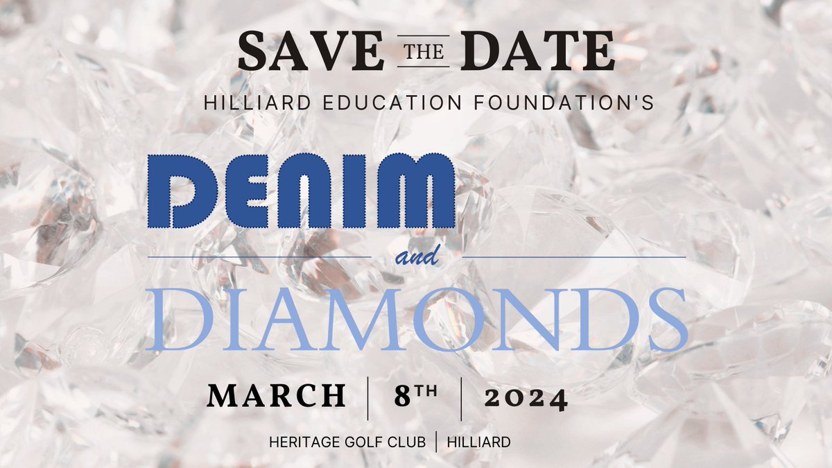 Join us for the sixth annual Denim and Diamonds community event benefiting the Hilliard Education Foundation! This casual yet classy evening is attended by more than 250 community leaders and supporters of innovative education. #SaveTheDate