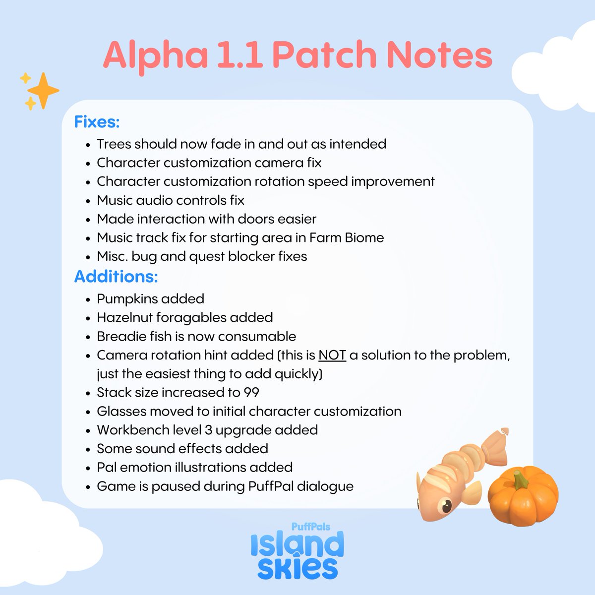 fluffnest's tweet image. An Alpha 1.1 Patch is scheduled for tomorrow morning (Pacific Time), Nov 9!

As we work to fix reported critical issues like the controls &amp;amp; camera, we’ve also worked on some fast fixes! 😊✨