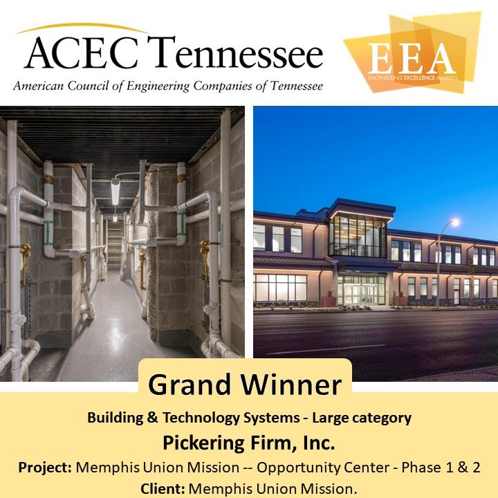 The Grand Winner of the Building &amp; Technology Systems - Large category is:
Pickering Firm, Inc.
For their Memphis Union Mission - Opportunity Center - Phase 1 and 2 project for the Memphis Union Mission.

<a href="/PickeringFirm/">Pickering Firm, Inc.</a>