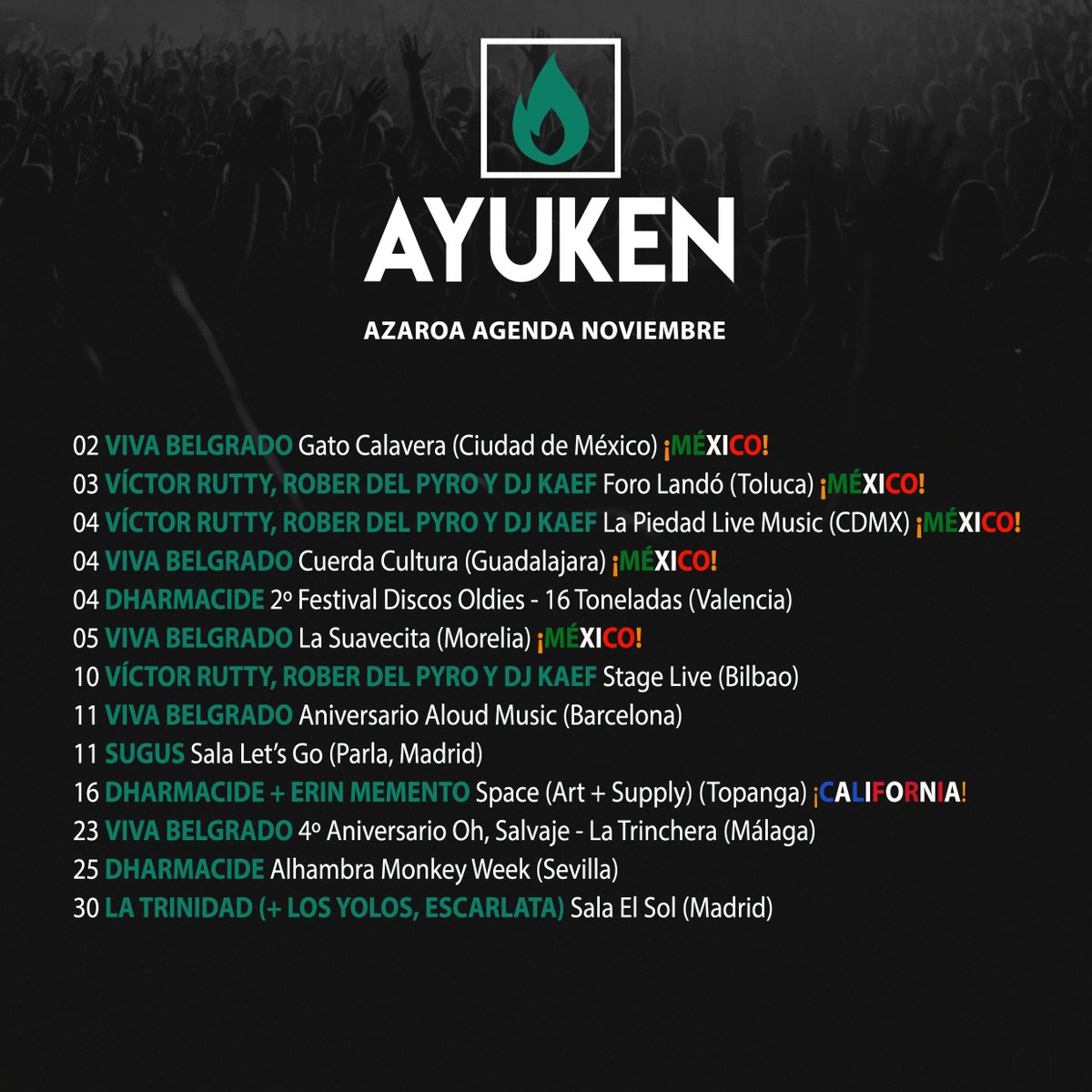 AyukenMP's tweet photo. 🌐🗓️🎶 #AyukenAgenda #Azaroa #Noviembre transatlántico y de efemérides varias a celebrar por todo lo alto. Siempre por todo lo alto. ¿Hay otra manera acaso? Vamos a por todas 🔥 feat. @vivabelgrado @Victor_Rutty @roberdelpyro @DjKaef @dharmacide #SUGUSpunkrock @LaTrinidadPop &amp;cía https://t.co/PNTVjZOCTg