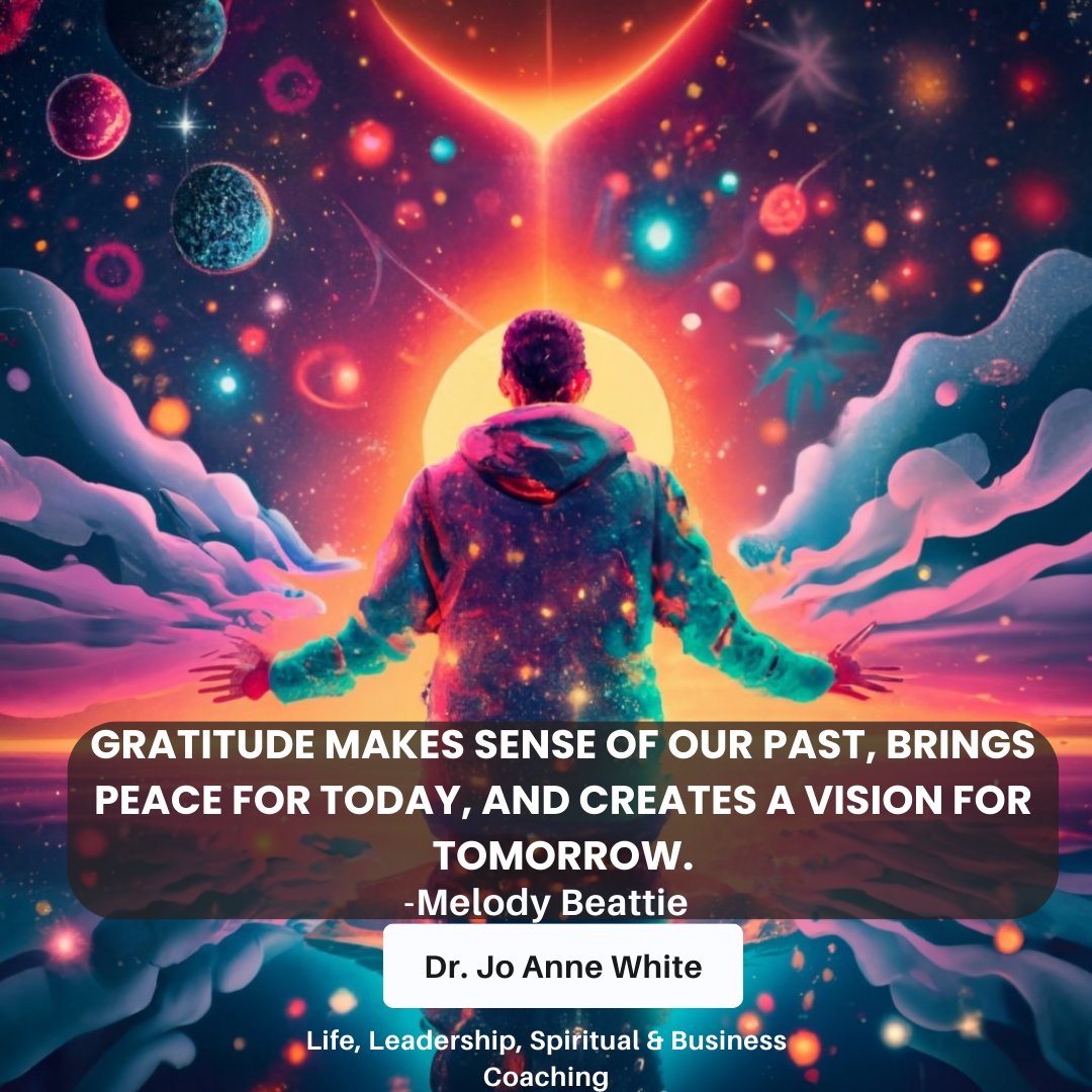 JWPowerYourLife's tweet photo. "#Gratitude turns past growth &amp; beauty into stepping stones to a brighter future. It's a ##sanctuary to find joy, peace &amp; contentment now despite challenges. Gratitude is a #compass shaping  &amp; guiding you to an #aspired &amp; #abundant future." Dr. Jo Anne White #poweryourlife https://t.co/0jvbf689l4