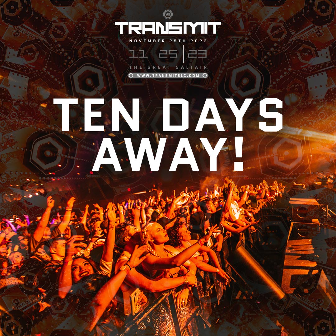 TransmitSLC's tweet photo. Just 10 days left until we tune into the ultimate frequency at Transmit 2023! Get ready to let the waves of trance and melody carry you away. ๐โจ ๐ฐ
#TransmitSLC Passes โ https://t.co/dMA9kBjhwR https://t.co/V8ASslDyUi