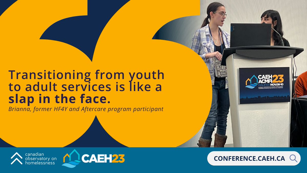 Brianna, a former HF4Y and Aftercare program participant, shared how difficult it is to access supports when a youth ages out of being able to access “youth” services. She adds, “Transitioning from youth to adult services is like a slap in the face.' #CAEH23 #YouthHomelessness