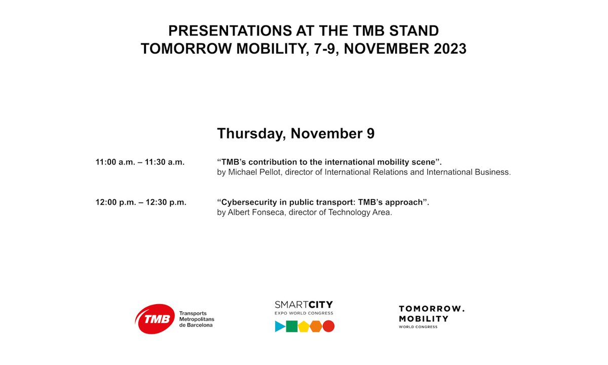 TMB_Barcelona's tweet photo. 🗓️Demà més activitat al nostre estand del #TMWC23 pren nota:

🌍11h @mpellotg exposarà sobre la contribució de #TMB a l'escenari de la mobilitat internacional 

💻12h Albert Fonseca explicarà la visió de #TMB sobre la ciberseguretat al transport públic https://t.co/zPQKVS1DCi