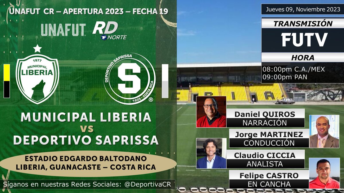DeportivaCR's tweet photo. 🏆 @UnafutOficial AP 2023 | Fecha 19
🇨🇷 @admliberiaofic1 v @SaprissaOficial
🎙️ @danielquirosc @jorge8martinez @claudiociccia
🗒️ @FelipeCastroAr
📺 @FUTVCR
💻📱 @tdmaxcr
⏰08:00pm C.A./MEX 09:00pm PAN
🇨🇷 #RDNorte #AP23CR #LIBvSAP #UNAFUT https://t.co/Ep5dHLd6qT