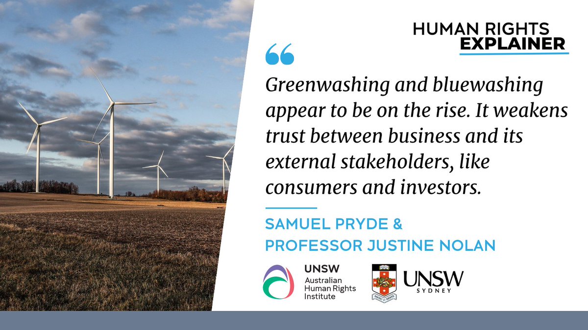 HumanRightsUNSW's tweet photo. EXPLAINER | Accurate and transparent reporting of business’ impacts on climate and human rights is important, but some companies are conveying false or misleading information. Professor @justine_nolan and @samuelpryde explain greenwashing and bluewashing: https://t.co/zZWM2cgzpd https://t.co/UwW2THmvbf
