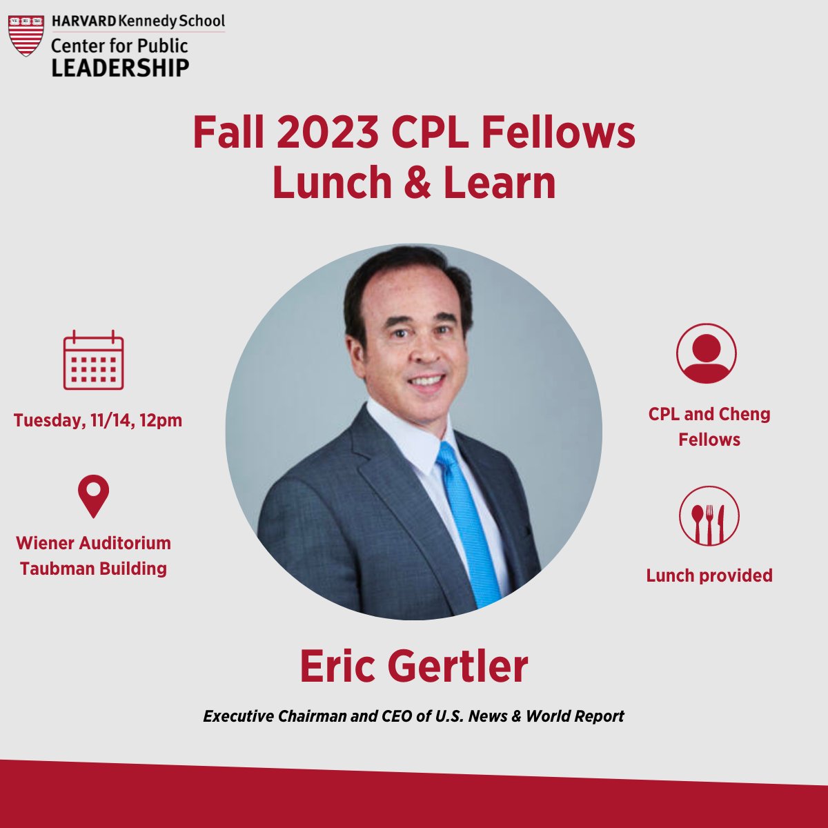 Next week, @HarvardCPL fellows and @SICIHarvard Cheng Fellows are invited to join a Lunch and Learn session with Eric Gertler, Executive Chairman and CEO of U.S. News & World Report and CPL Leadership Council member. cpl.hks.harvard.edu/event/lunch-le…