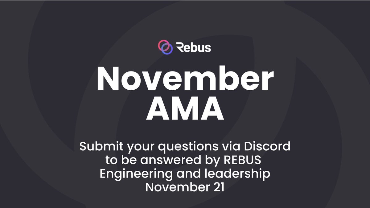 RebusChain's tweet photo. Hello #REBUSNation! We're well into another month and will be doing another AMA. If you have questions for the team, please send them to our Discord AMA channel by the 15th so that we can compile. This month, we are going to try to add a live AMA to field questions around the marketplace rollout. https://t.co/QL98KNa26X
