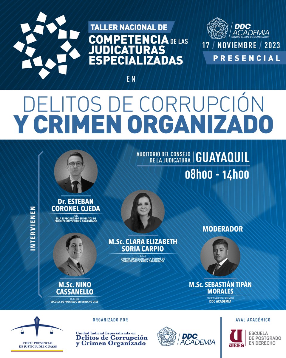 📍#GUAYAQUIL ⚖️El 17 de noviembre se llevará a cabo el Taller Nacional de “Competencia de las Judicaturas Especializadas en Delitos de Corrupción y Crimen Organizado”, que será impartido a Jueces, Agentes Fiscales y Defensores Públicos de la provincia del Guayas.