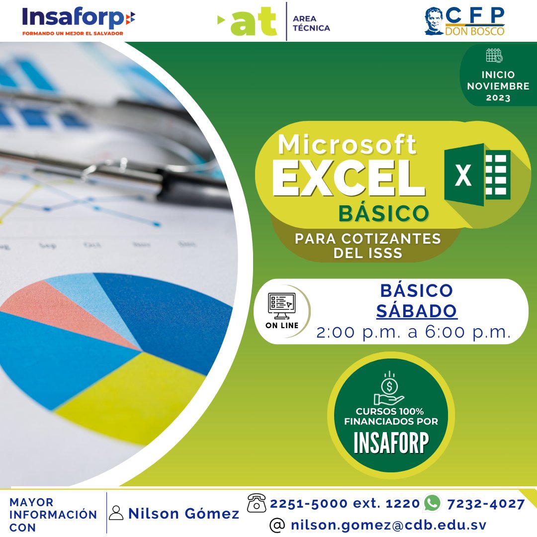 🟩 🟩 Programa Nacional de Formación Continua #ÁreaTécnica
100% Financiado por INSAFORP

Cursos:
✅ 𝐌𝐢𝐜𝐫𝐨𝐬𝐨𝐟𝐭 𝐄𝐱𝐜𝐞𝐥 𝐁á𝐬𝐢𝐜𝐨
Requisitos:
• Ser trabajador de una empresa cotizante a INSAFORP.
Información:
📧 nilson.gomez@cdb.edu.sv
📲7232-4027 ☎ 2251-5007