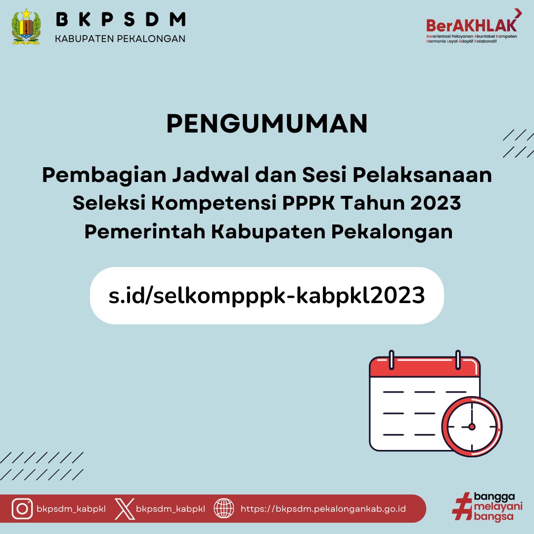 bkpsdm_kabpkl's tweet photo. Jadwal dan sesi pelaksanaan selkom PPPK 2023 Kabupaten Pekalongan 

@bkdprovjateng @kanreg1bkn @BKNgoid @bknone @KOMINFO_KAJEN @kominfo_jtg https://t.co/3kKMwWCSJd