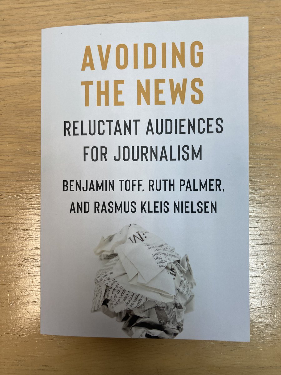 Hot off the press, congratulations to @BenjaminToff, @ruthiepalmer, and @rasmus_kleis on the arrival of their new book, AVOIDING THE NEWS: RELUCTANT AUDIENCES FOR JOURNALISM. bit.ly/49sXnyE @risj_oxford @ColumbiaUP