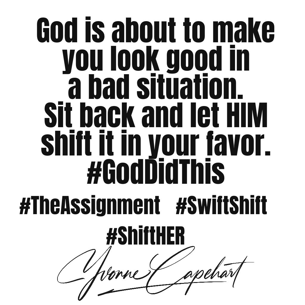 yvonnecapehart's tweet image. #SwiftShift  #TheAssignment 
 #GodDidThis   #ShiftHER