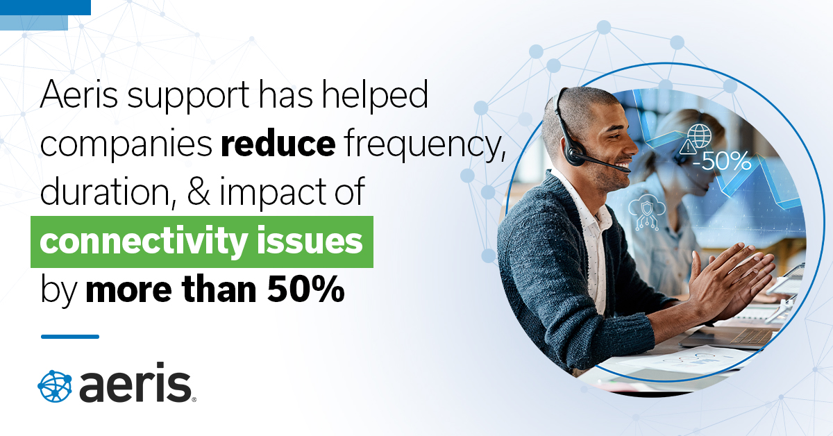 AerisM2M's tweet image. Aeris is proud of its top-tier support service team, which has helped our customers reduce the frequency, duration, and overall impact of connectivity issues by more than 50%. Learn more about Aeris support options here. bit.ly/3u58fCG #AerisIoT #IoTSupport