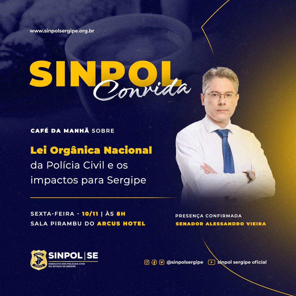 sinpolsergipe's tweet photo. Convidamos os policiais civis de Sergipe para um café da manhã que tratá um bate-papo sobre a Lei Orgânica Nacional da Polícia Civil e os impactos para Sergipe. A temática será conversada nesta sexta-feira (10), a partir das 8h, na Sala Pirambu, do Arcus Hotel, em Aracaju. https://t.co/lLOmcaF2p2