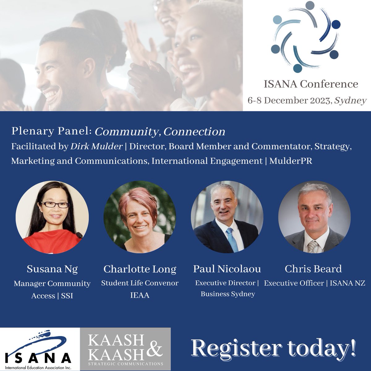 Deep dive into COMMUNITY AND CONNECTION. 
Join our top-notch panelists, Susana Ng, Charlotte Long, Paul Nicolaou, and Chris Beard, as they team up with Dirk Mulder for an eye-opening Plenary at #ISANAConference2023 in Sydney on Dec 6-8.
Time's ticking, and registration is about