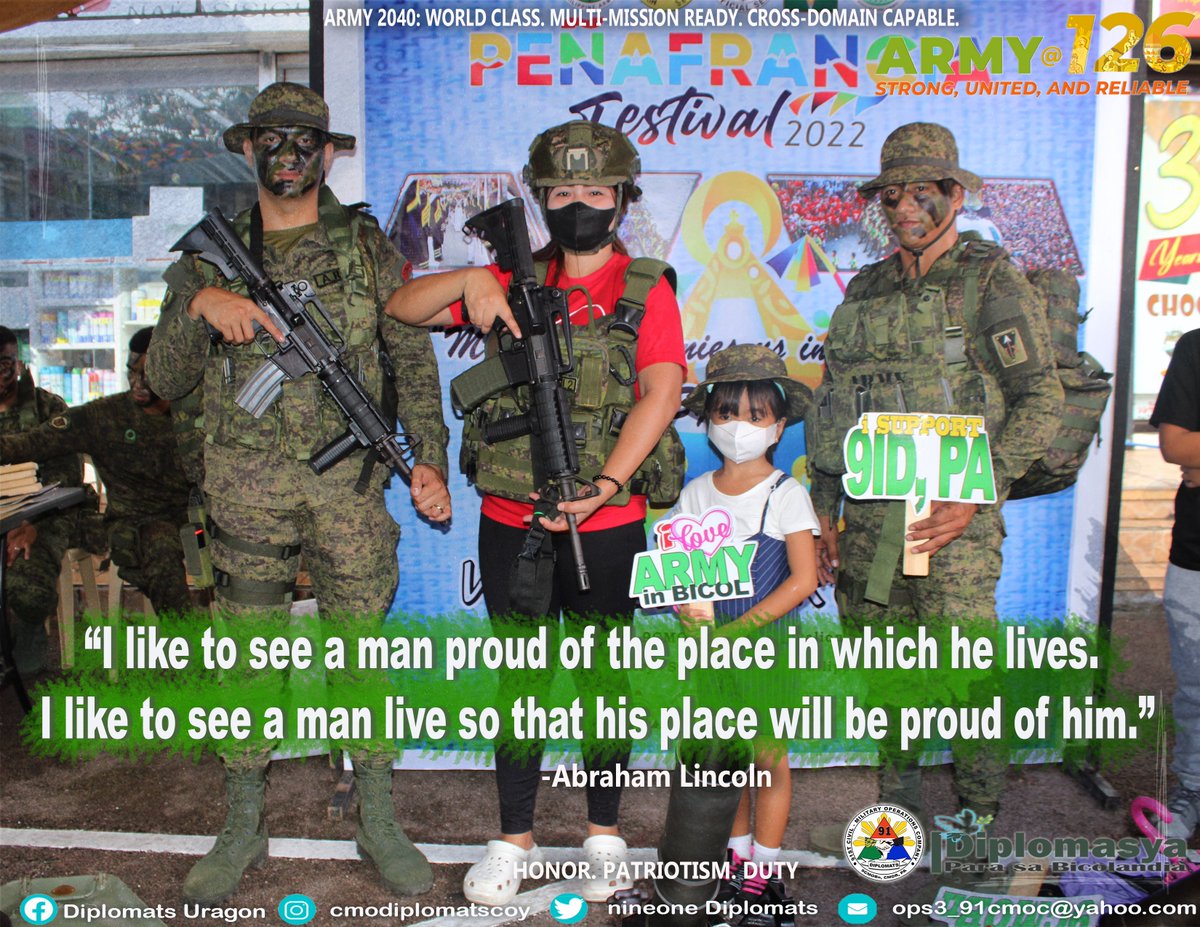 Nine1Diplomats's tweet photo. QUOTE OF THE DAY || "“I like to see a man proud of the place in which he lives. I like to see a man live so that his place will be proud of him.” -Abraham Lincoln
#AFPyoucanTRUST
#YourPhilippineArmy
#stongerarmystrongercountry
#reliablearmy
#KaagapayNgMgaBikolano https://t.co/v60qrWzDQD