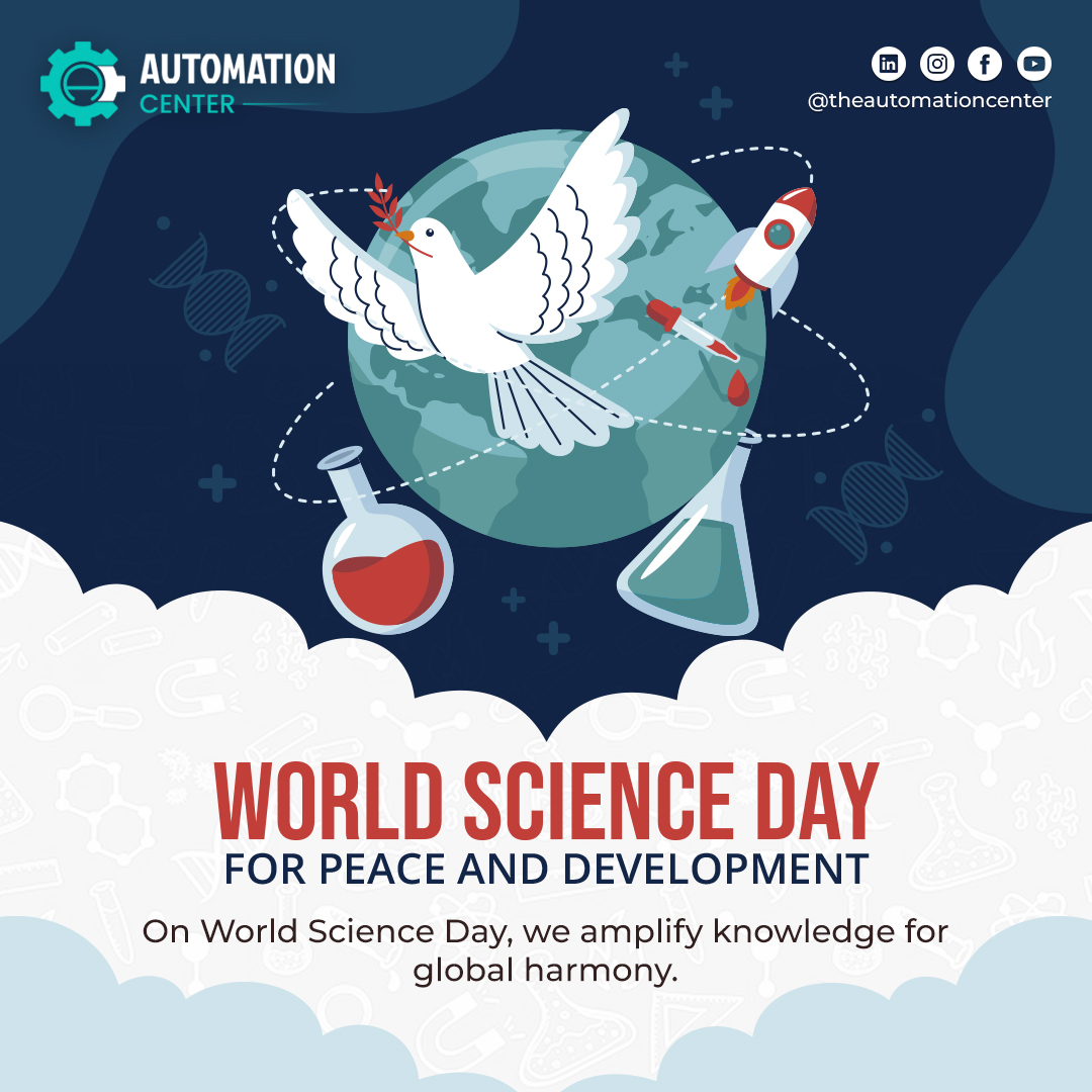 Automationcentr's tweet image. Celebrate the power of science on World Science Day! Let&apos;s explore the wonders of the universe, unravel the mysteries of nature, and harness knowledge to create a better world. #WorldScienceDay #ScienceIsOurFuture #ScienceForPeaceAndDevelopment