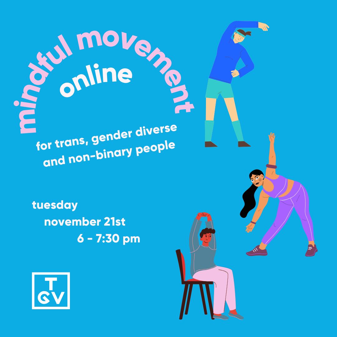 🐌 Online Mindful Movement Workshop • For Trans, Gender Diverse and Non-Binary People 🐌 Tuesday November 21st, 6 - 7:30 PM, Online Register Now — events.humanitix.com/mindful-moveme…