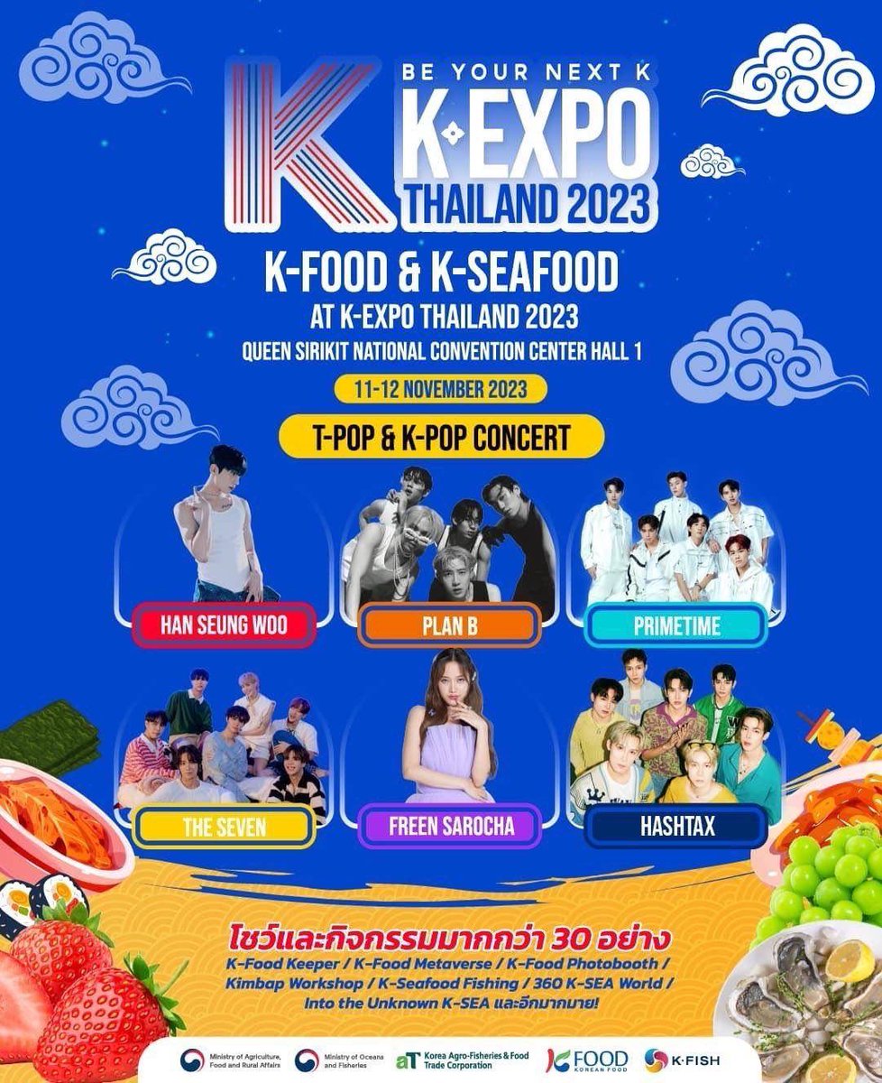 yglobalmusic's tweet photo. มาแล้ว! ความสนุกและความอร่อยจากเกาหลีในงาน K-EXPO THAILAND 2023 กับ K-Food และ K-Seafood
.
ชิม กิน และเล่นสนุกกับกิจกรรมพร้อมรับของรางวัลมากมาย! 
.
พิเศษกับคอนเสิร์ตของ K-pop และ T-pop ได้แก่ Han Seungwoo, Plan B, PrimeTime, The Seven และ Freen Sarocha
ทั้งอร่อยและสนุก ครบจบในที่เดียว!
.
มา Enjoy the taste of Korea กัน! 
.
ณ ศูนย์การประชุมแห่งชาติสิริกิติ์ HALL 1 ระหว่างวันที่ 11-12 พฤ���จิกายน 2566 
.
#KEXPOTHAILAND2023 #2023태국K박람회 #KEXPO2023 #KEXPO #THAILAND #Hallyu #KoreanFood #EnjoyKFood #한승우 #hanseungwoo