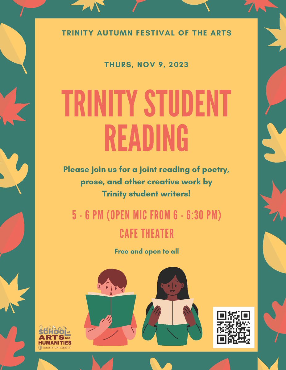 Join us this Thursday, November 9th in the cafe theater for a Trinity student reading. This event is a part of the Trinity Autumn Festival of the Arts and is free and open to all. We can't wait to see you there!