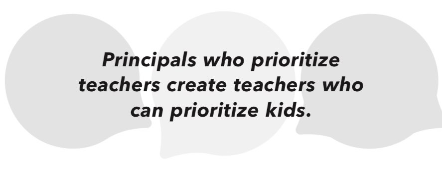 Principals who prioritize teachers create teachers who can prioritize kids. #hackingschoolleadership