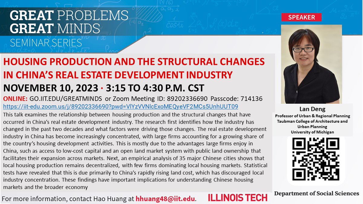 HaoHuang2020's tweet image. @illinoistech @IITSci_Letters @IITSocSciences Great Problems, Great Minds seminar series speaker is Prof.  Lan Deng @TaubmanCollege @UMich on #HousingProduction and the #StructuralChanges in #China&apos;s #Realestateinvestment #Industry #factors #changes #concentrated #decentralized