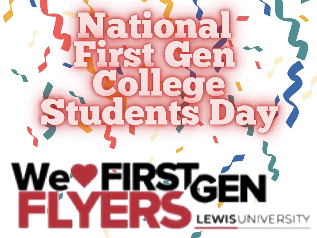 LewisU_AS's tweet image. Happy #FirstGenCollegeStudentDay! 
This week we are celebrating our First Gen Flyers through special programming including a presentation on Coping &amp;amp; Thriving as a First Gen College Student, All Fest &amp;amp; a First Gen Faculty Panel We♥️FirstGenFlyers
#LewisU #LewisU_AS
