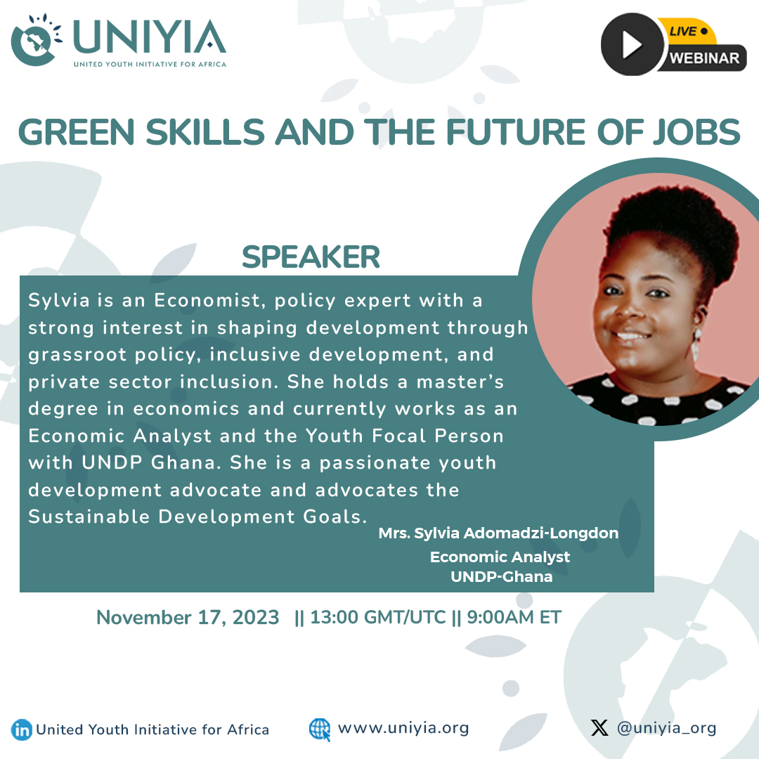 Meet Mrs. Sylvia Adomadzi-Longdon, Economic Analyst at UNDP-Ghana, speaker at our “Green Skills and the Future of Jobs” webinar Register: tinyurl.com/UNIYIAWebinarS… #GreenSkills #UNIYIAWebinarSeries