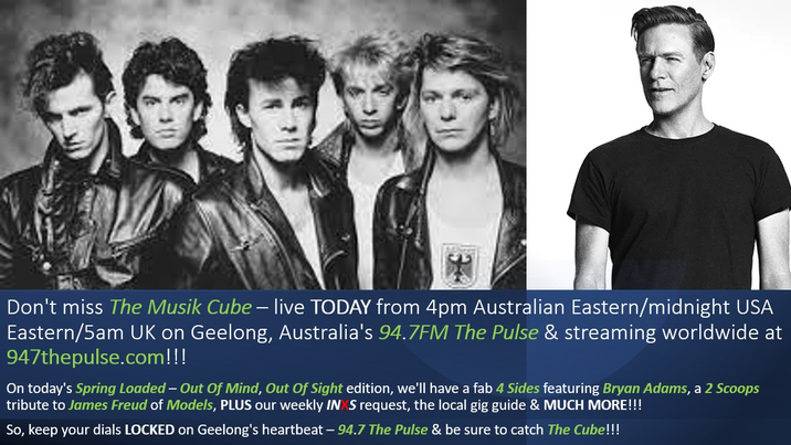 TheMusikCube's tweet photo. #TheMusikCube live TODAY from 4pm Aussie Eastern/midnight USA Eastern/5am UK on @947ThePulse, https://t.co/ISBmoYDpX3 &amp; via the #CommunityRadioPlus &amp; @TuneIn apps!
#SpringLoaded - #OutOfMindOutOfSight edition.
#4Sides - @BryanAdams.
#2Scoops - tribute to #JamesFreud from #Models. https://t.co/j9G7SURx2j