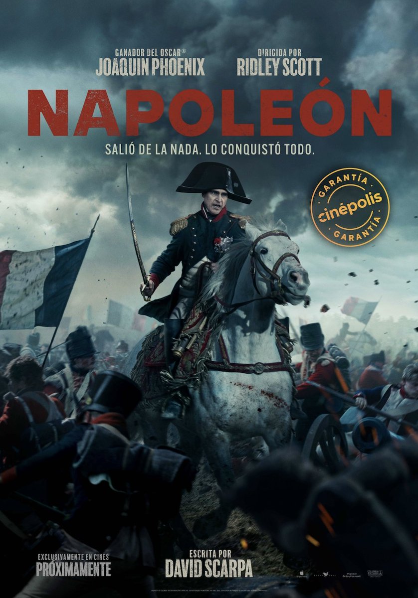 ¡Ya está aquí la épica película Napoleón con Garantía Cinépolis!
Preparaté para conquistar la historia de Napoleón como nunca antes. 🎥 . Vení a vivir este viaje inolvidable por los campos de batalla y los salones del poder.! 🇫🇷👑🏛️🔥
Fecha de Estreno: 23 de noviembre.
