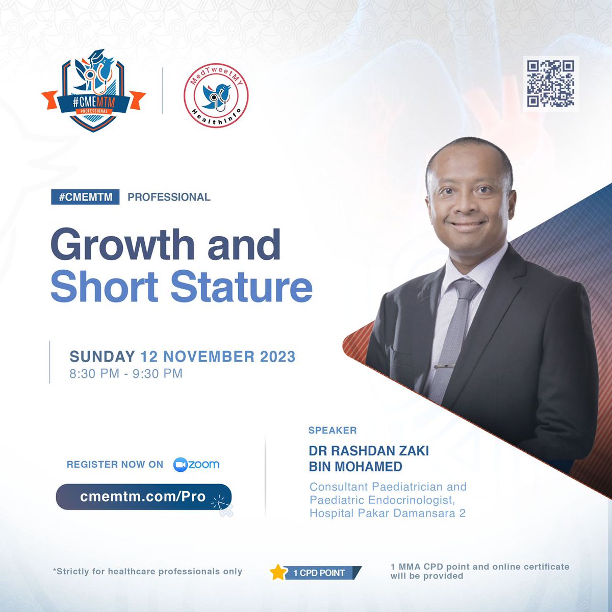 Our highly anticipated MedTweetMY Professional webinar session is set to return due to overwhelming demand. 

We are delighted to announce our upcoming Continuing Medical Education (CME) session scheduled for November, 12, 2023, from 8:30 PM to 9:30 PM. 

We are privileged to