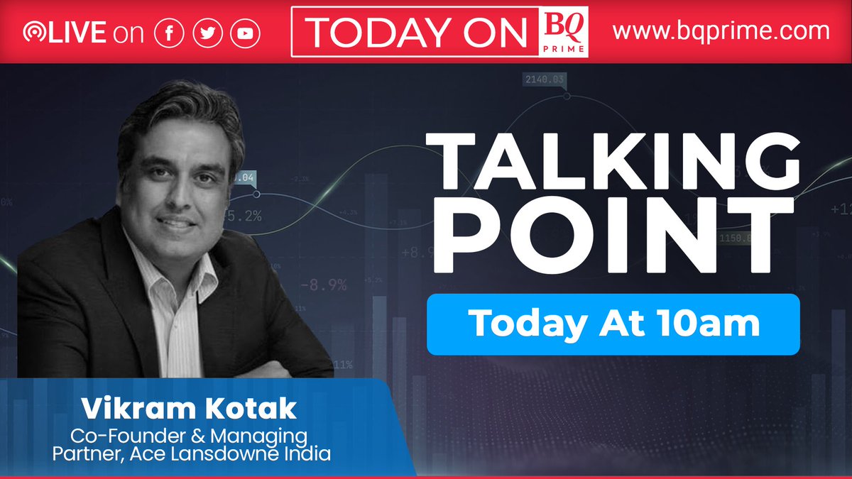 NDTVProfitAlpha's tweet photo. Today on BQ Prime

- Talking Point with Ace Lansdowne's @VikramKotak and BQ Prime's @niraj_shah 

Tune in at 10 am. https://t.co/JkVvrT76jG