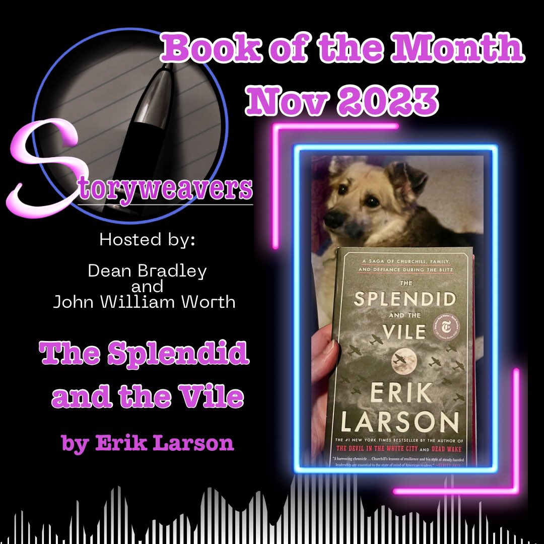The_Worthy_1's tweet photo. The first Storyweavers Book of the Month is “The Splendid and the Vile” by Erik Larson. Be sure to check it out, and subscribe to the Storyweavers podcast to keep up with the latest episodes!

#podcast #storytelling https://t.co/5rBCeoFlTZ
