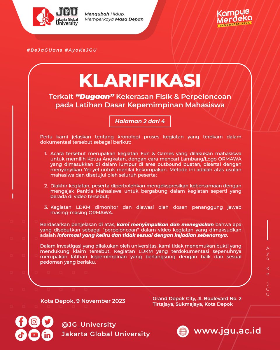 JGU_University's tweet photo. @Heraloebss Klarifikasi Terkait “Dugaan” Kekerasan Fisik &amp; Perpeloncoan pada LDKM. Seiring beredarnya informasi yang kurang akurat, kami ingin memberikan klarifikasi resmi terkait Kegiatan Latihan Dasar Kepemimpinan Mahasiswa (LDKM) di Universitas Global Jakarta.

https://t.co/f30OfcjEXE https://t.co/YdZmw3iuKb