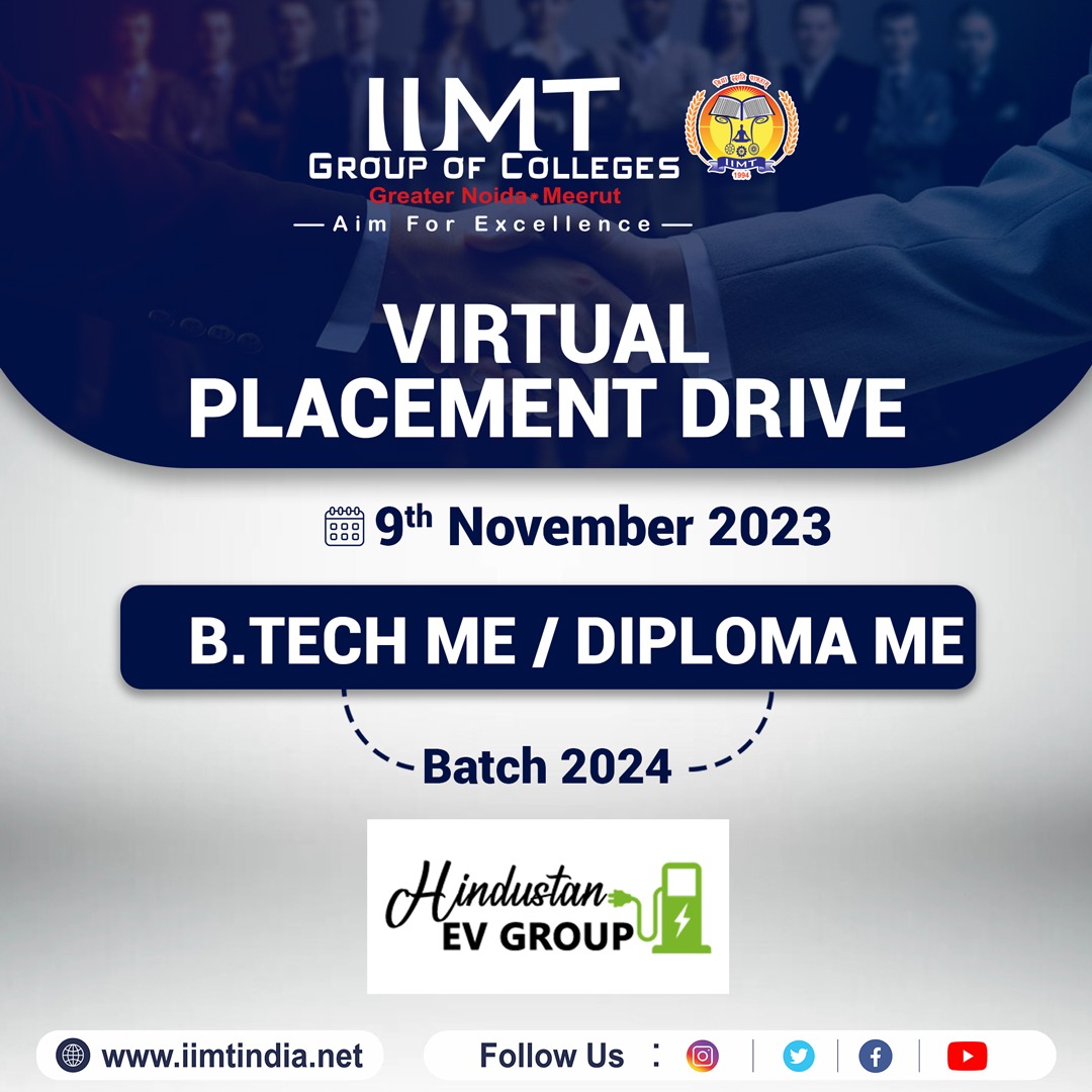 Virtual Placement Drive Alert! 🚀
.
iimtindia.net
Call Us: 9520886860
.

#PlacementDrive #HindustanEVGroup #CareerOpportunities #EVIndustry #2024Batch #Innovation #VirtualHiring #IIMTNoida #IIMTGreaterNoida #IIMTDelhiNCR #IIMTIndia