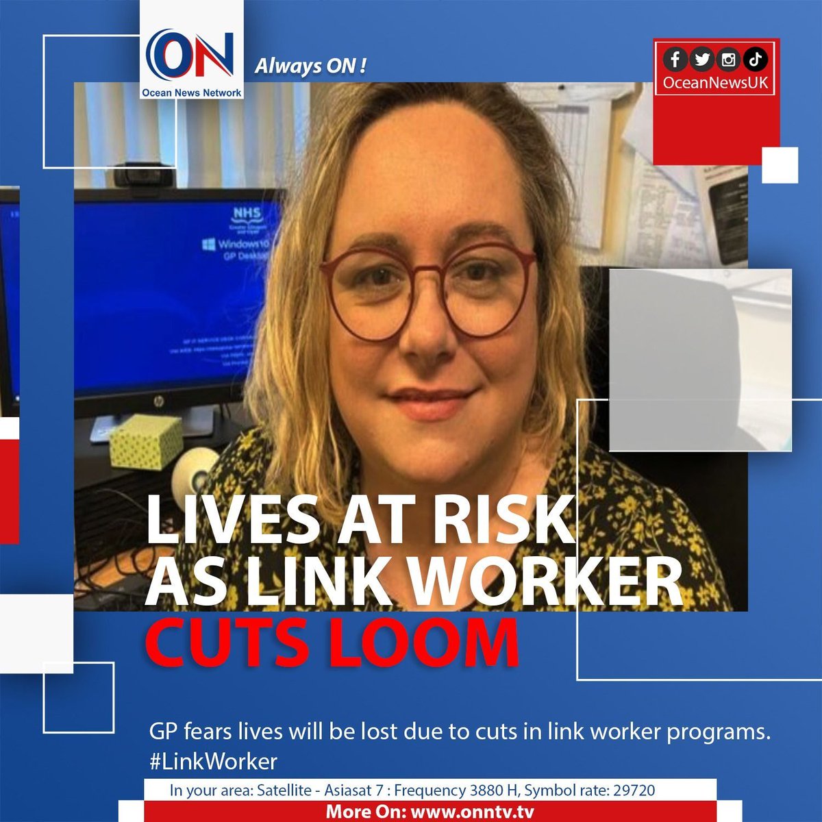 NewsOceanON's tweet image. GP fears lives will be lost due to cuts in link worker programs. #LinkWorker

#OceanNewsUK #UK #Ocean #breaking #latest #London

More On: oceannewsuk.com

📺 Satellite - Asiasat7 : Frequency 3880 H, Symbol Rate: 29720