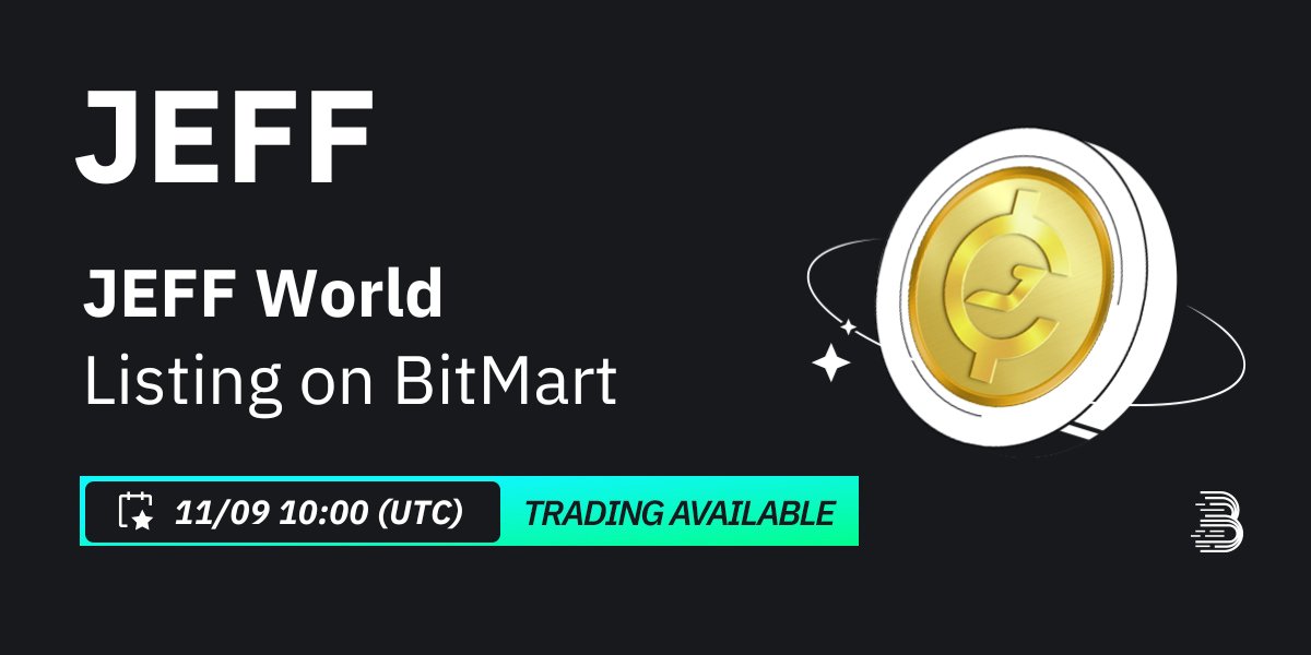 Welcome to JEFFWORLD X Bitmart 

🚩Listing details
- Exchange : BitMart
- Trading Pair : JEFF / USDT
- Go to trade $JEFF : bit.ly/3FRHRif

Join us for the moment of $JEFF's listing on BitMart!