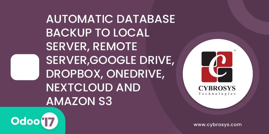 Cybrosys's tweet image. Odoo 17 App: Automatic Database Backup To Local Server, Remote Server, Google Drive, Dropbox, OneDrive, Nextcloud and Amazon S3

This module helps generate a backup of databases.
✅ App Link: buff.ly/3QQxsJS 
#odoo17 #odooapps #odoobackup #odoodevelopment #cybrosysodoo