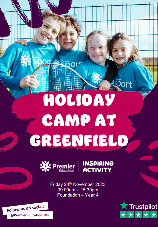 Premier Sport will be running a holiday camp at Greenfield School on the forthcoming training day, Friday 24th November. To book a place for your child, please see details below.