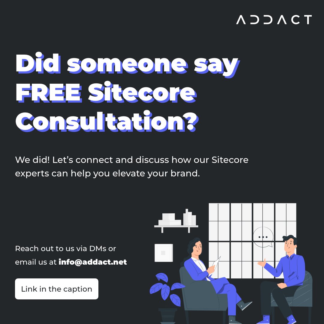 AddactTech's tweet photo. We are providing you 40 hours of COMPLETE and FREE access to our Sitecore experts.
That’s right. A FREE Sitecore Consultation. Hurry up and book yours here: https://t.co/48n1gXjzYa
#addact #sitecore #consultation #sitecoreconsultants #sitecoreexperts https://t.co/7QjKRGyBzA
