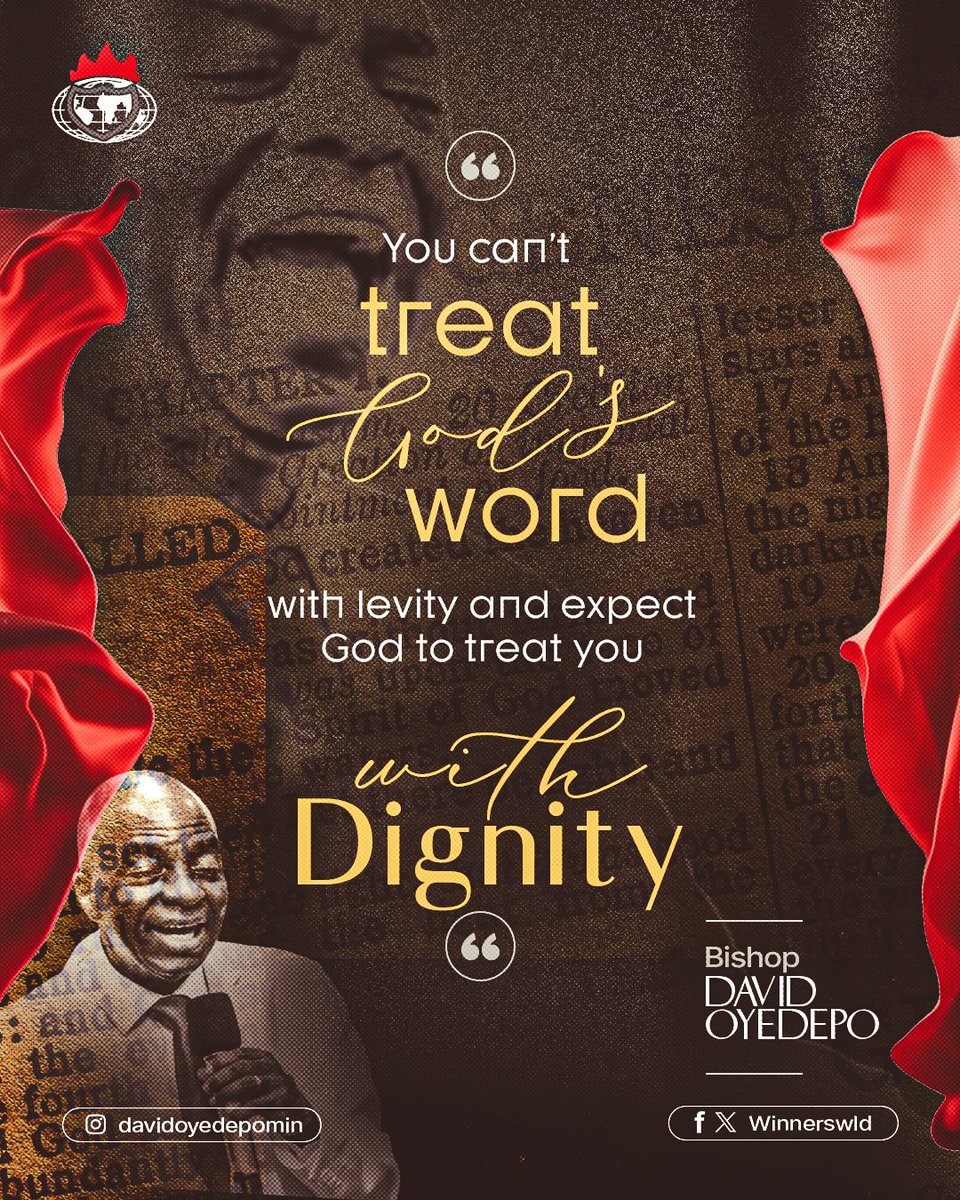 WinnersWLD's tweet photo. You can't treat God's word with levity and expect God to treat you with dignity. https://t.co/z7OED354Ga