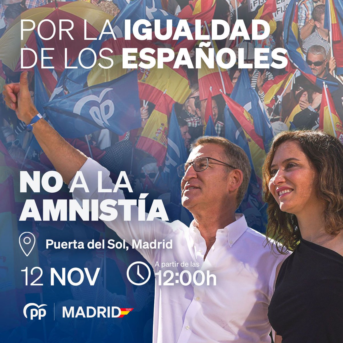 El domingo 12 a las 12 nos vemos en Sol

Al lado de nuestra Presidenta <a href="/IdiazAyuso/">Isabel Díaz Ayuso</a> y nuestro Presidente <a href="/NunezFeijoo/">Alberto Núñez Feijóo</a>

¡NO A LA AMNISTÍA!