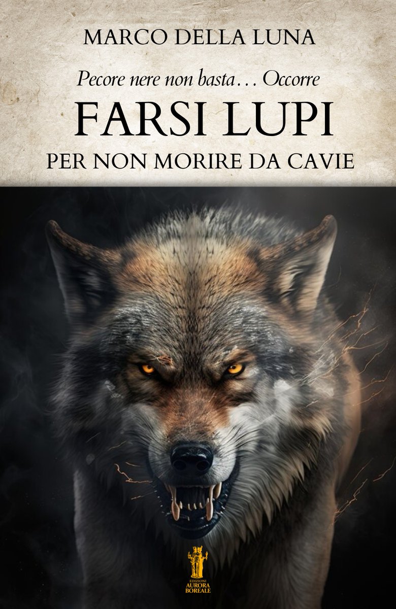 BizziWriter's tweet photo. Prossimamente in uscita il nuovo fondamentale libro di Marco Della Luna: Farsi lupi, per non morire da cavie. Edizioni Aurora Boreale. https://t.co/nmUaX1tD7z