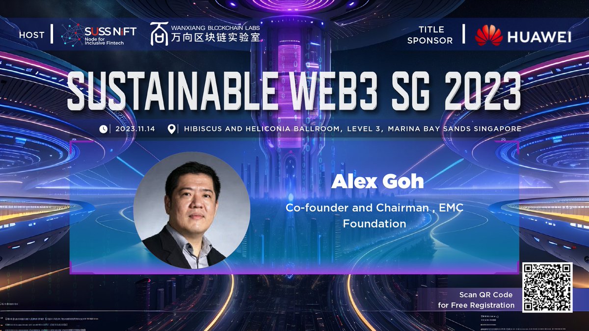 Gain insight from Alex Goh, Co-founder and Chairman of EMC Foundation at #SustainableWeb3 Join us free: suss.au1.qualtrics.com/jfe/form/SV_be… @suss_sg @sussblockchain @HuaweiCloudAPAC