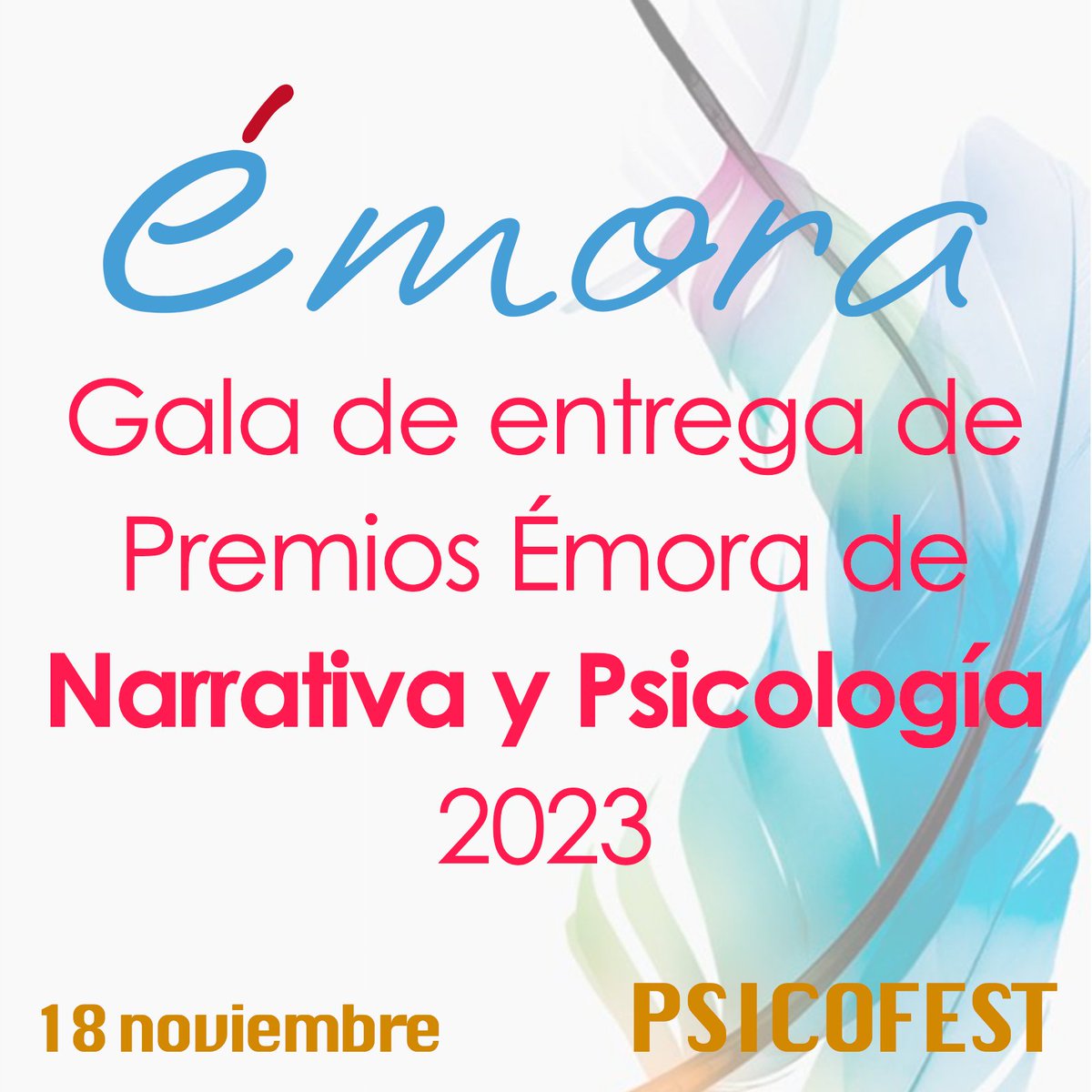 En el PSICOFEST (Madrid, 18 de noviembre) habrá un espacio dedicado a la entrega de los Premios Émora de Narrativa y Psicología.

La obra ganadora obtendrá un premio económico de... ¡10.000 EUROS!

Os recomendamos acudir al evento organizado por <a href="/CONDUCTEAM/">CONDUCTEAM</a>  y <a href="/enGramaPsico/">enGrama Psicología Ψ</a>