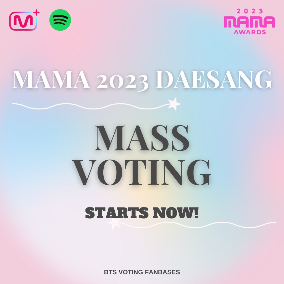 📢| MASS VOTING STARTS NOW🔥

Use all your devices at home &amp; vote for BTS. Your vote matters! Don't waste them! 

🔑: BANGWOOL RISE FOR BTS 

Vote: (70%) 2023mama.com
Stream: (30%) bit.ly/MAMA_SpotifyLi…