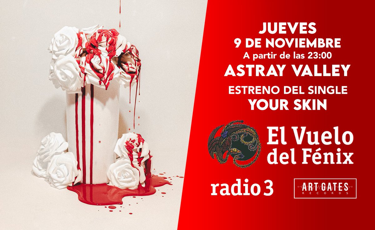 ArtGatesRecords's tweet photo. 👉 ¡¡Esta noche a partir de las 23:00hrs, sintoniza El Vuelo del Fénix para el estreno exclusivo del nuevo sencillo de ASTRAY VALLEY...
...🩸𝗬𝗼𝘂𝗿 𝗦𝗸𝗶𝗻🩸!!
😈 Una locura de lanzamiento que no te querrás perder.
#astrayvalley #yourskin #elvuelodelfenix https://t.co/U7NL2lRhvp